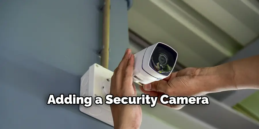 Adding a Security Camera