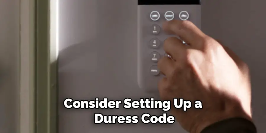 Consider Setting Up a Duress Code