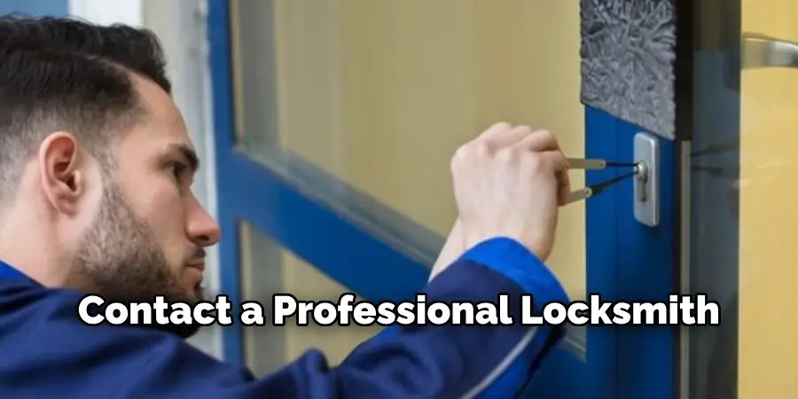 Contact a Professional Locksmith