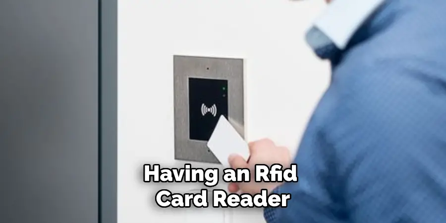 Having an Rfid Card Reader