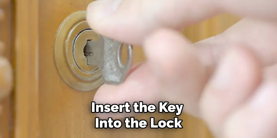 Insert the Key Into the Lock