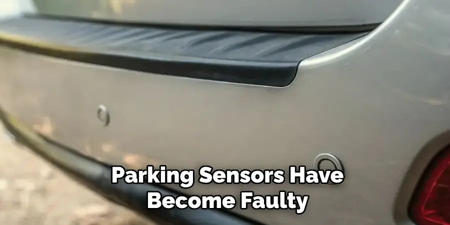  Parking Sensors Have Become Faulty