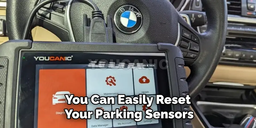 You Can Easily Reset Your Parking Sensors