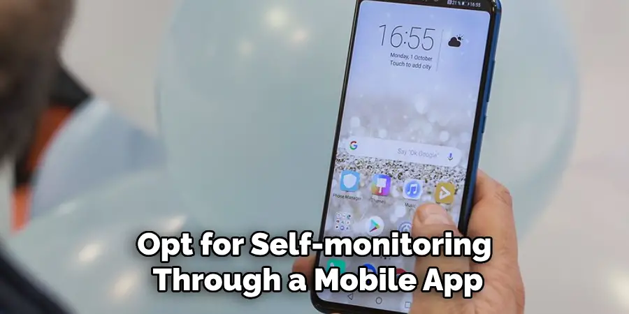 Opt for Self-monitoring Through a Mobile App