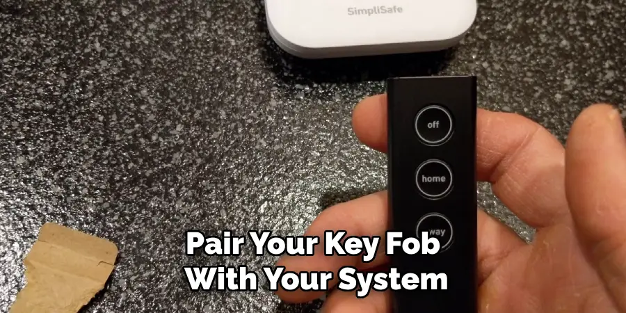 Pair Your Key Fob With Your System