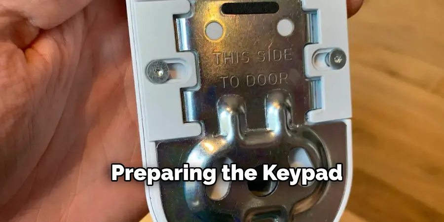 Preparing the Keypad