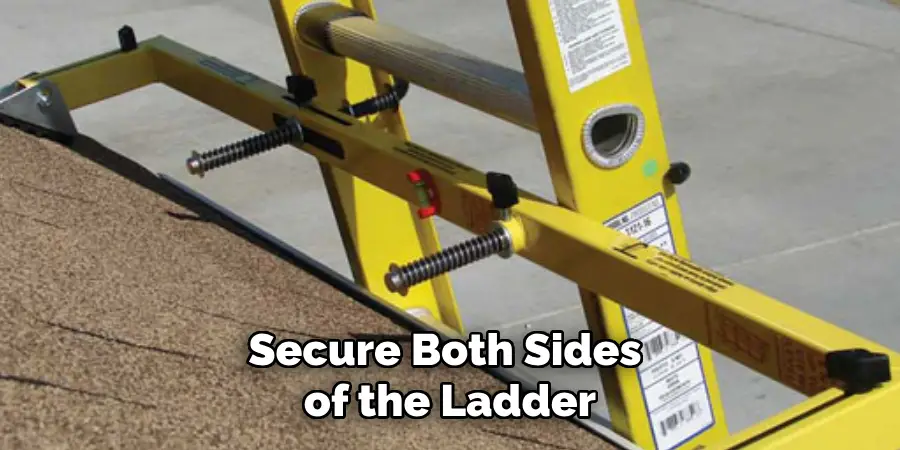 Secure Both Sides of the Ladder