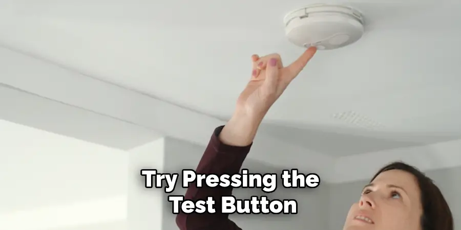 Try Pressing the Test Button
