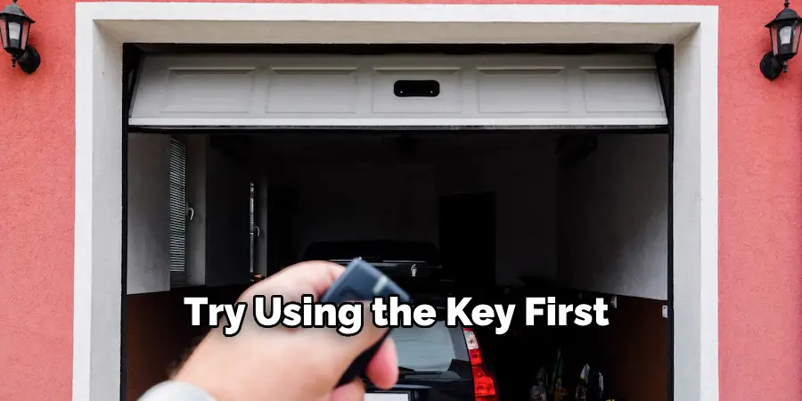 Try Using the Key First 