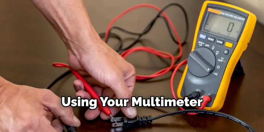 Using Your Multimeter