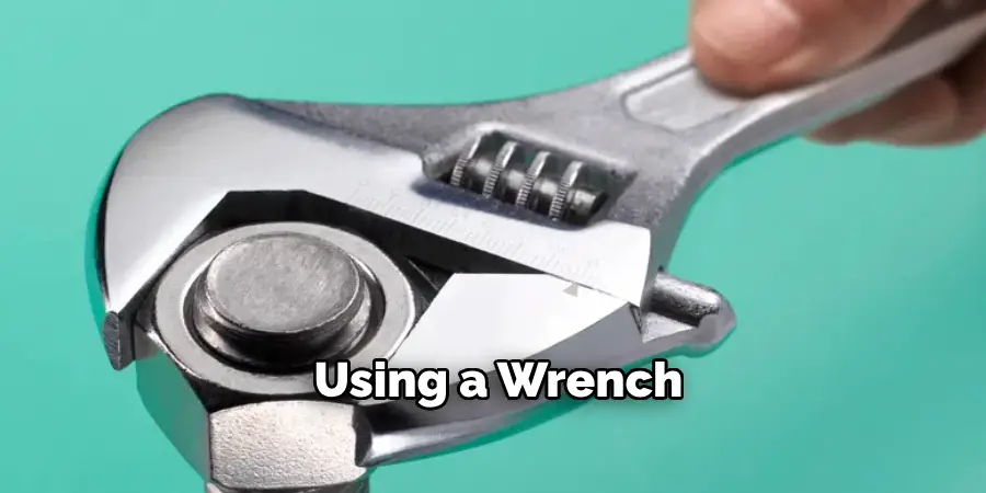 Using a Wrench
