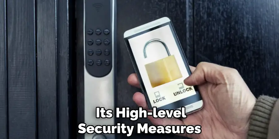  Its High-level Security Measures
