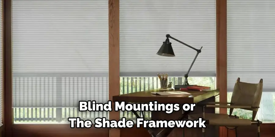 Blind Mountings or The Shade Framework