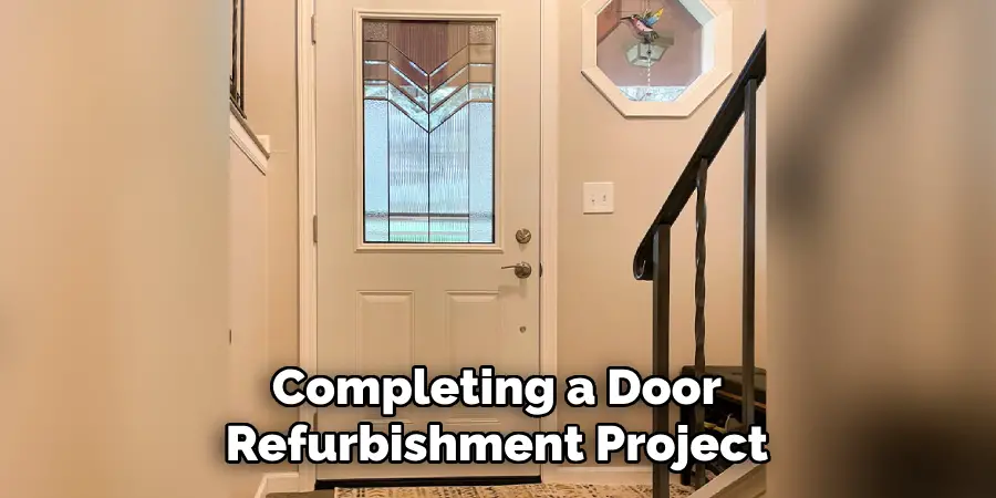 Completing a Door Refurbishment Project