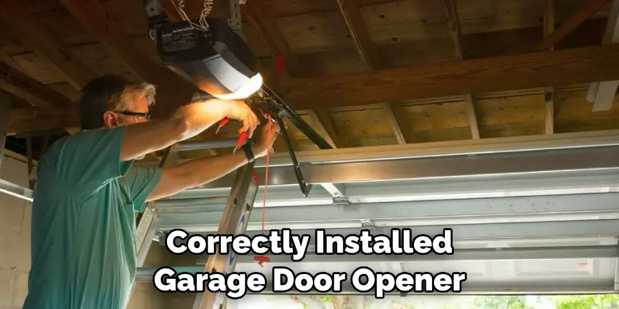 Correctly Installed Garage Door Opener