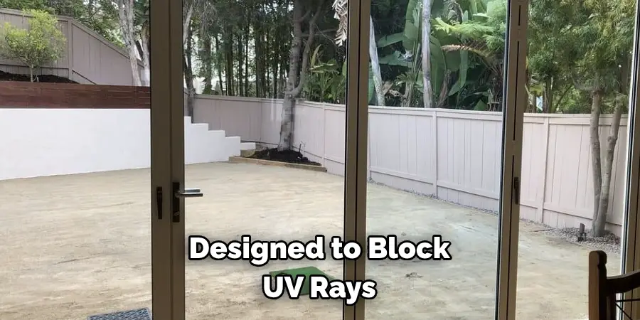 Designed to Block UV Rays