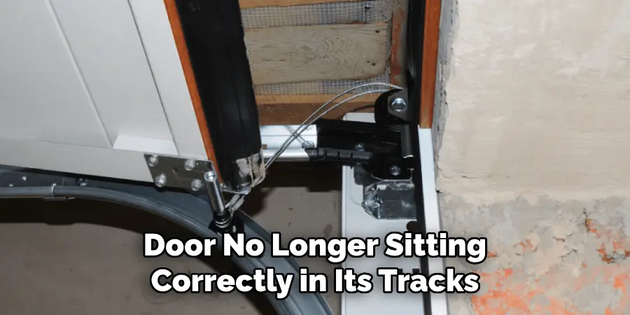 Door No Longer Sitting Correctly in Its Tracks