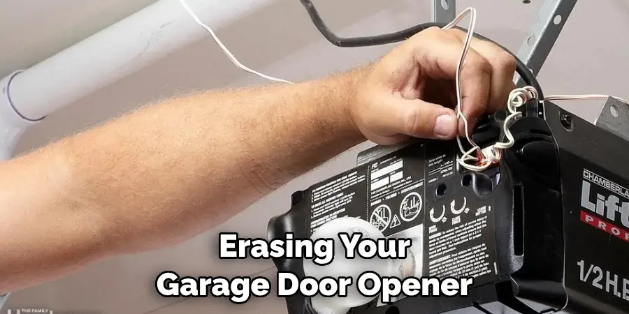 Erasing Your Garage Door Opener