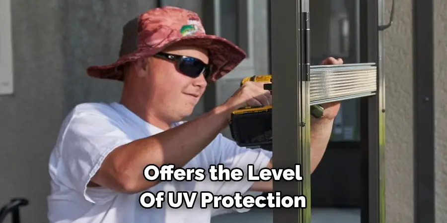 Offers the Level Of UV Protection