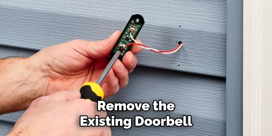 Remove the Existing Doorbell