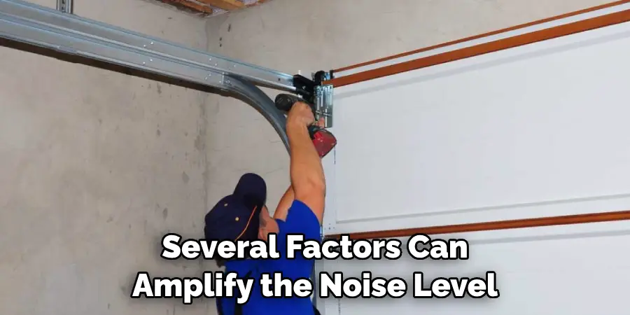 Several Factors Can Amplify the Noise Level