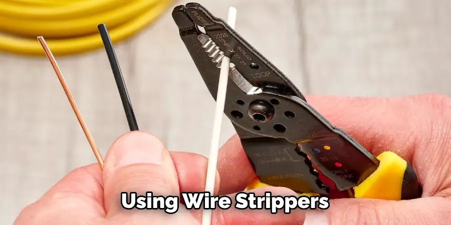 Using Wire Strippers