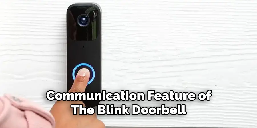 Communication Feature of the Blink Doorbell