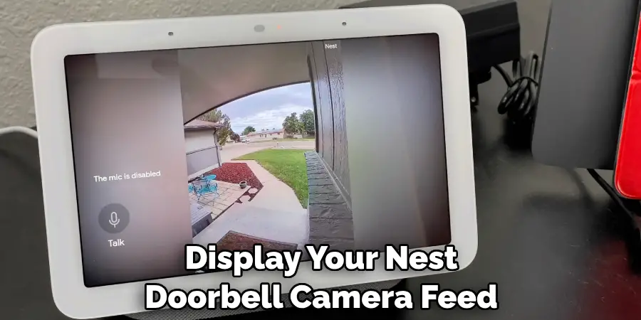 Display Your Nest Doorbell Camera Feed