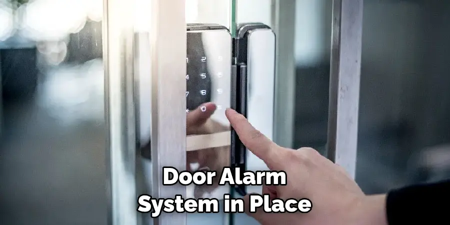 Door Alarm System in Place
