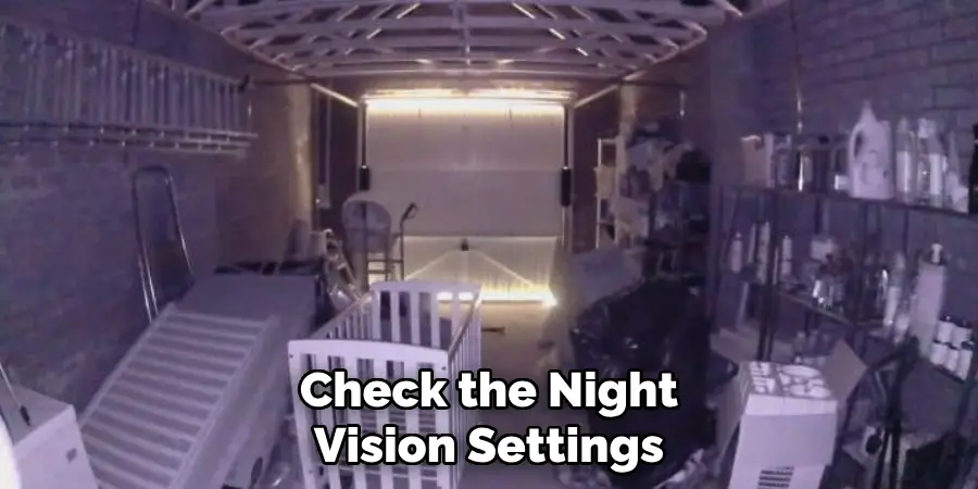 Check the Night Vision Settings