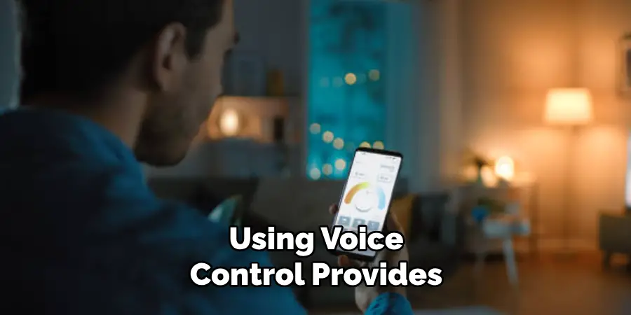 Using Voice Control Provides