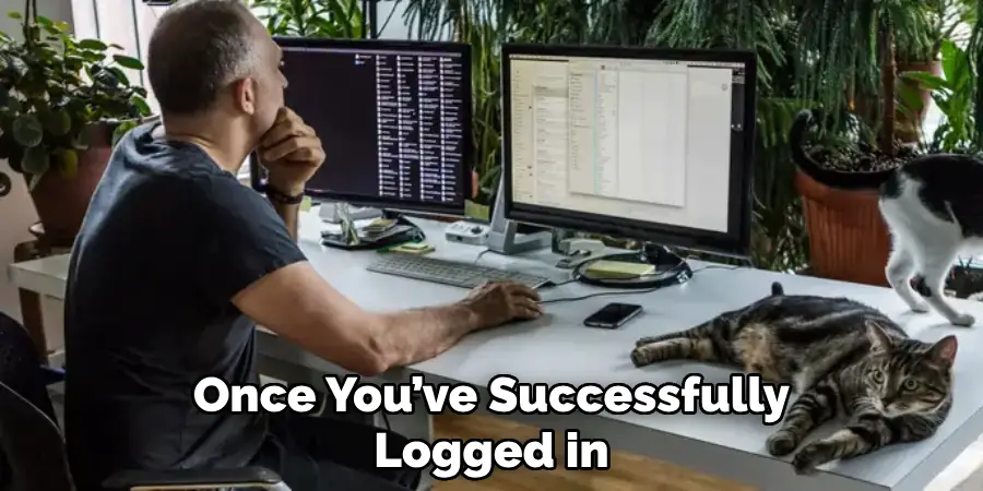 Once You’ve Successfully Logged in