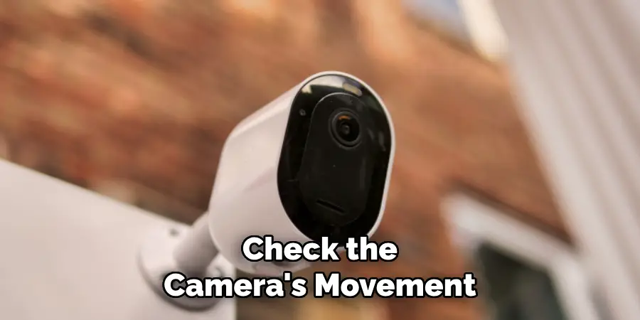 Check the Camera's Movement