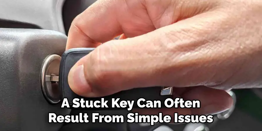 A Stuck Key Can Often Result From Simple Issues