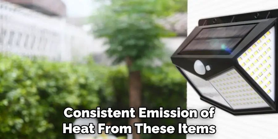 Consistent Emission of
Heat From These Items