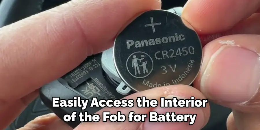 Easily Access the Interior of the Fob for Battery