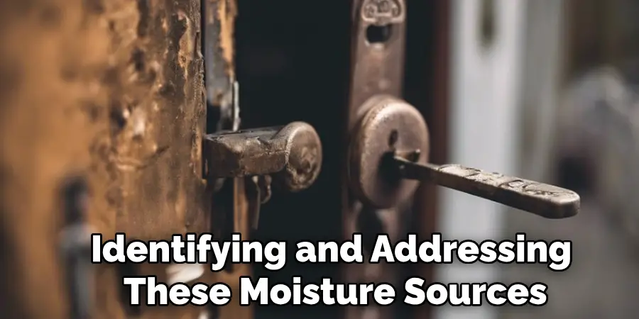 Identifying and Addressing
These Moisture Sources