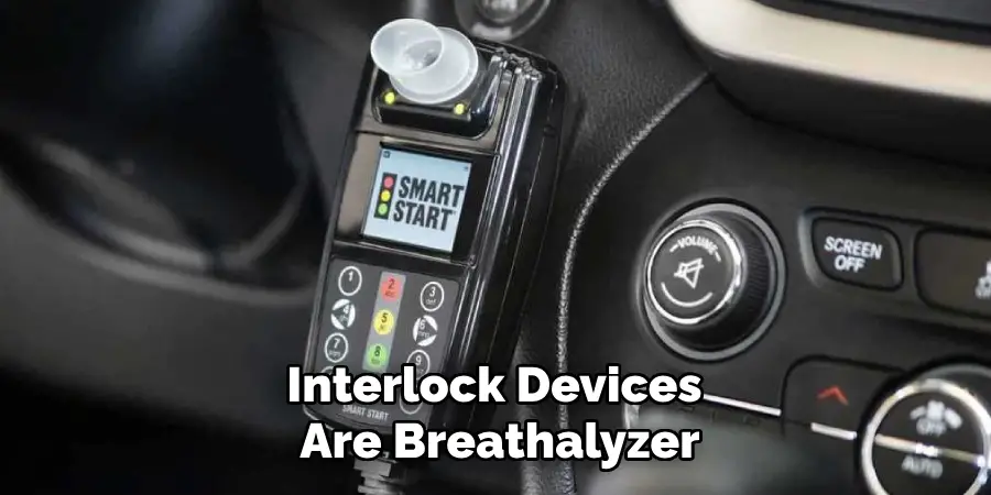 Interlock Devices Are Breathalyzer