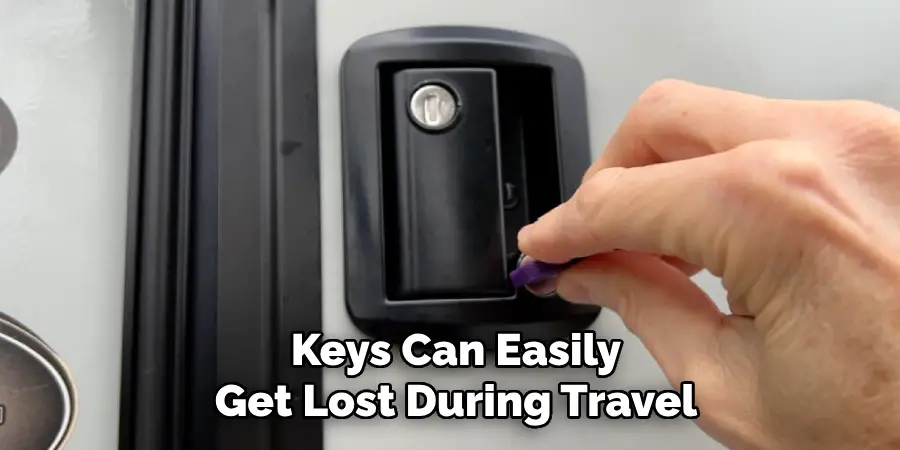 Keys Can Easily Get Lost During Travel