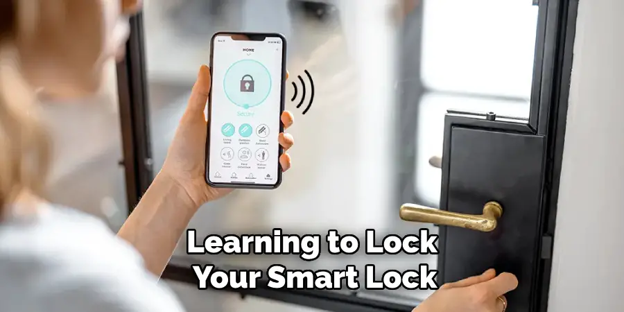 Learning to Lock
Your Smart Lock