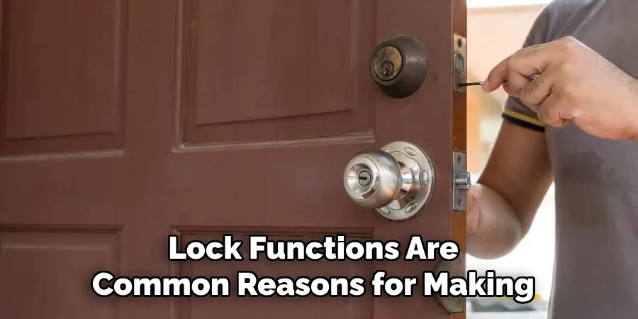 Lock Functions Are Common Reasons for Making