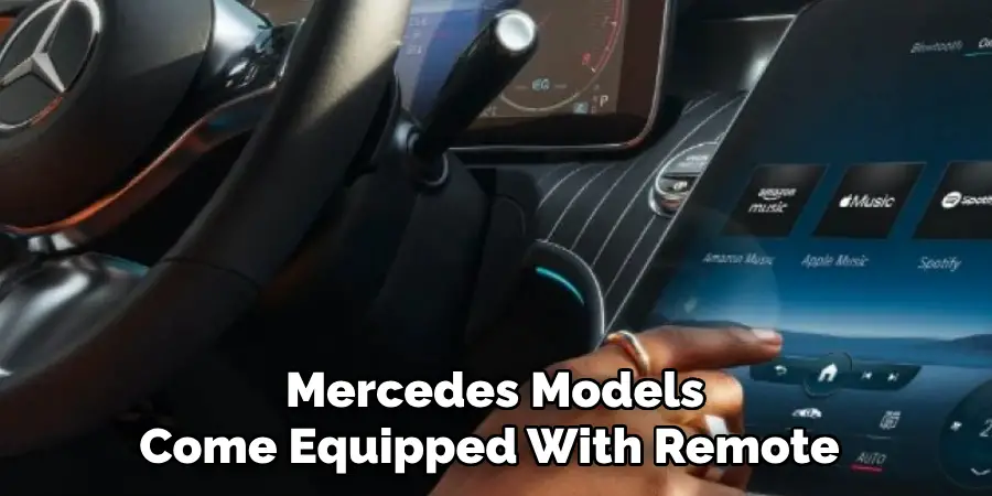Mercedes Models Come Equipped With Remote 