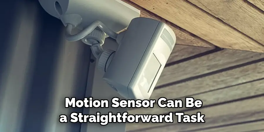 Motion Sensor Can Be a Straightforward Task