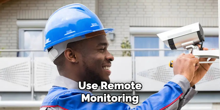 Use Remote Monitoring