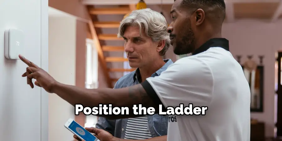 Position the Ladder