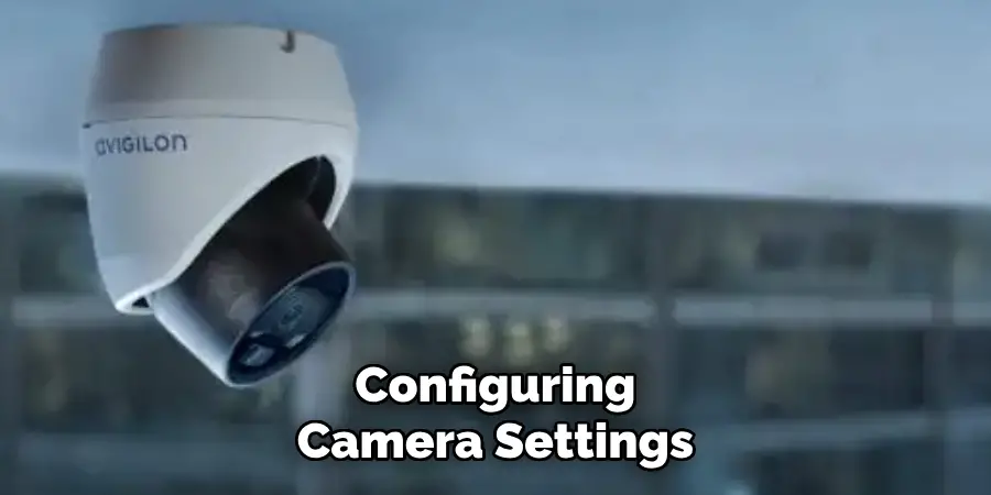 Configuring Camera Settings