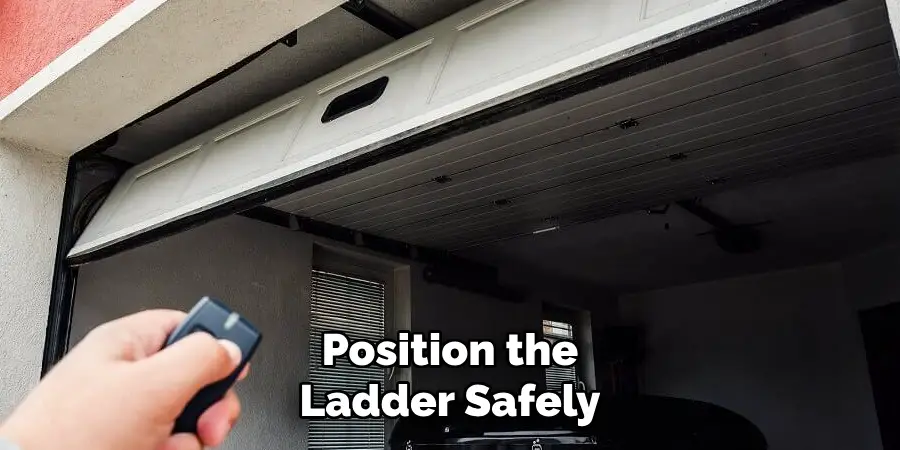 Position the Ladder Safely
