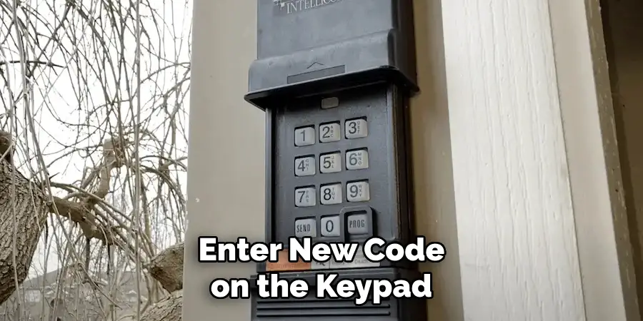 Enter New Code on the Keypad