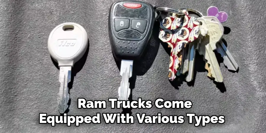 Ram Trucks Come Equipped With Various Types