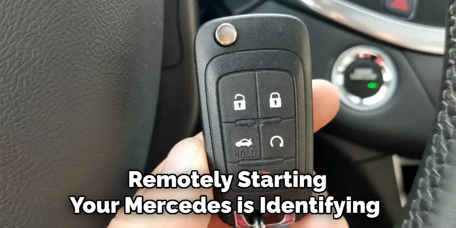Remotely Starting Your Mercedes is Identifying 